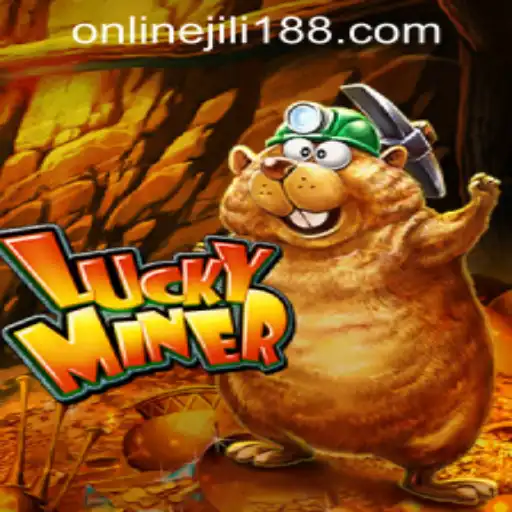 Exploring LuckyMiner: The Popular Game at Jili188 Online Casino