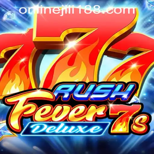 RushFever7sDeluxe: A Thrilling Casino Experience at Jili188